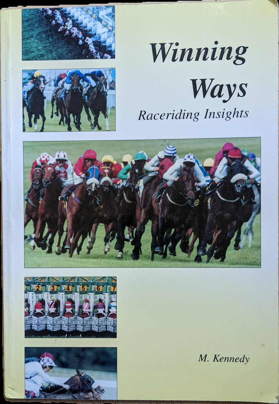 The cover of Winning Ways: Raceriding Insights by M. Kennedy